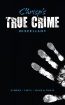 Chrisp's True Crime Miscellany - Peter Chrisp, T.G. Fieldwalker