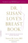 Dr. Susan Love's Breast Book - Susan M. Love, Karen Lindsey