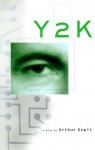 Y2k - Arthur Kopit