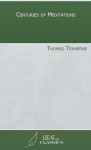 Centuries of Meditations - Thomas Traherne