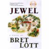 Jewel - Bret Lott