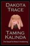 Taming Kalinda - Dakota Trace