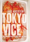 Tokyo vice - Jake Adelstein