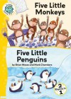 Five Little Monkeys/Five Little Penguins - Brian Moses, Mark Chambers