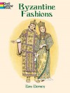 Byzantine Fashions - Tom Tierney