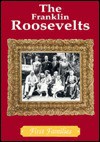 The Franklin Roosevelts - Cass R. Sandak