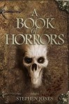 A Book of Horrors - Stephen Jones