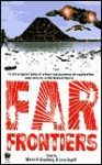 Far Frontiers - Martin H. Greenberg, Various, Larry Segriff