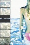 Shark Girl - Kelly Bingham