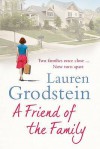 A Friend of the Family - Lauren Grodstein