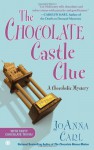 The Chocolate Castle Clue: A Chocoholic Mystery - JoAnna Carl