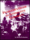 Producer's Guide To Interactive Videodiscs - Martin Perlmutter, Keith Perry