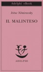 Il malinteso (Piccola biblioteca Adelphi) (Italian Edition) - Irène Némirovsky, M. Di Leo