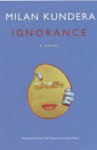 Ignorance - Milan Kundera