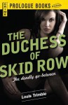 The Duchess of Skid Row - Louis Trimble