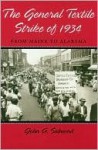 The General Textile Strike of 1934 - John A. Salmond