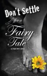 Don't Settle for a Fairy Tale: A True Love Story - Jason Mitchell, Katherine Ladny Mitchell, Tim Reid