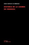 Historia de la guerra de Granada - Diego Hurtado De Mendoza