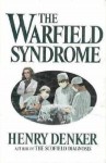 Warfield Syndrome - Henry Denker