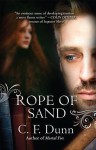 Rope of Sand - C.F. Dunn