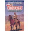 The Virginian: A Horseman of the Plains - Owen Wister