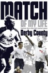 Derby County Match of My Life: Legendary Rams Relive Their Favourite Games - Nick Johnson