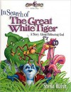 Gnoo Zoo: In Search of the Great White Tiger: Gnoosterrific Songs for Kids - Thomas Nelson Publishers