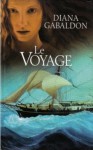 Le Voyage (Le Cercle de Pierre, #3) - Diana Gabaldon, Philippe Safavi