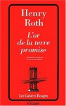 L'or De La Terre Promise: Roman - Henry Roth