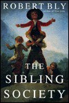 The Sibling Society - Robert Bly