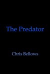 The Predator - Chris Bellows