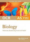 Ocr As Biology: Unit F212: Molecules, Biodiversity, Food And Health (Student Unit Guides) - Richard Fosbery