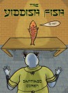 The Yiddish Fish - Santiago Cohen