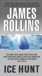 Ice Hunt - James Rollins