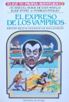 El Expreso De Los Vampiros (Elige Tu Propia Aventura, #12) - Tony Koltz, Doug Jamieson, Carlos Coldaroli