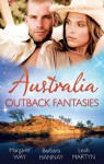 Mills & Boon : Australia: Outback Fantasies/Outback Heiress, Surprise Proposal/Adopted: Outback Baby/Outback Doctor, English Bride - Margaret Way, Barbara Hannay, Leah Martyn