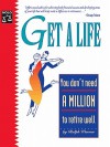 Get a Life: You Don't Need a Million to Retire Well - Ralph E. Warner