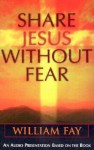 Share Jesus Without Fear (Audio) - William Fay