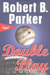 Double Play (Burke, #1) - Robert B. Parker