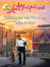 Falling for the Fireman (Love Inspired) - Allie Pleiter