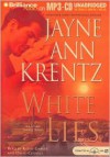 White Lies (Arcane Society, #2) - Jayne Ann Krentz, Kathy Garver, David Colacci