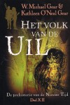 Het volk van de uil (Prehistorie van de nieuwe tijd, #12) - W. Michael Gear, Kathleen O'Neal Gear, Mariëlla Snel