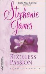 Reckless Passion - Stephanie James