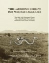 The Laughing Desert: Dick Wick Hall's Salome Sun - Robin R Cutler, Dick Wick Hall, Marshall Trimble