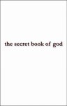 The Secret Book of God - Richard Lance Williams