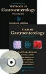 Textbook Of Gastroenterology And Atlas Of Gastroenterology - Tadataka Yamada, David H. Alpers, Loren Laine, Neil Kaplowitz, Chung Owyang