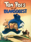 Tom Poes en de Blaasgeest - Marten Toonder