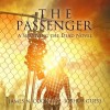 The Passenger (A Surviving the Dead Novel) - James N. Cook, Joshua Guess, Jordan Leigh