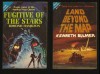 Land Beyond the Map / Fugitive of the Stars - Kenneth Bulmer, Edmond Hamilton