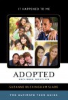 Adopted: The Ultimate Teen Guide - Suzanne Slade